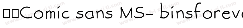 雅圆Comic sans MS- binsforever 常规字体转换